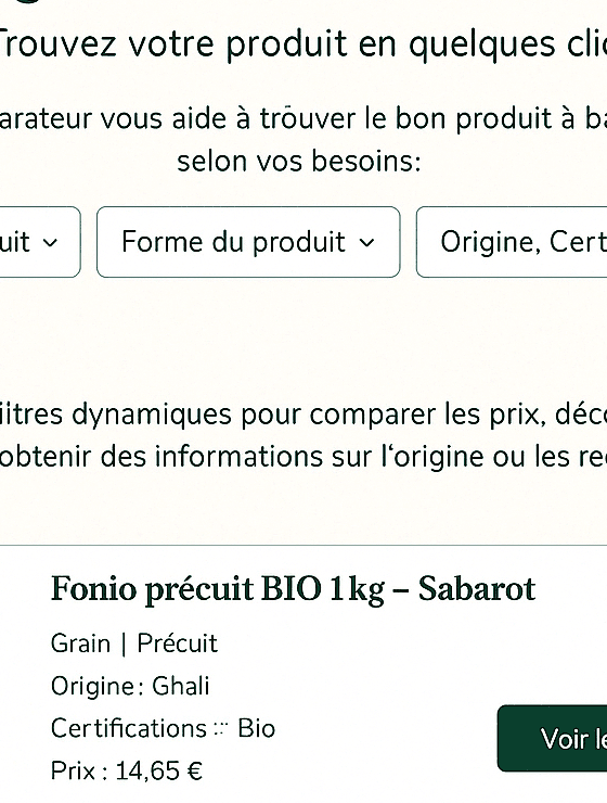 Découvrez fonio.guide, le premier site qui vous aide à comparer facilement les produits à base de fonio, selon VOS critères