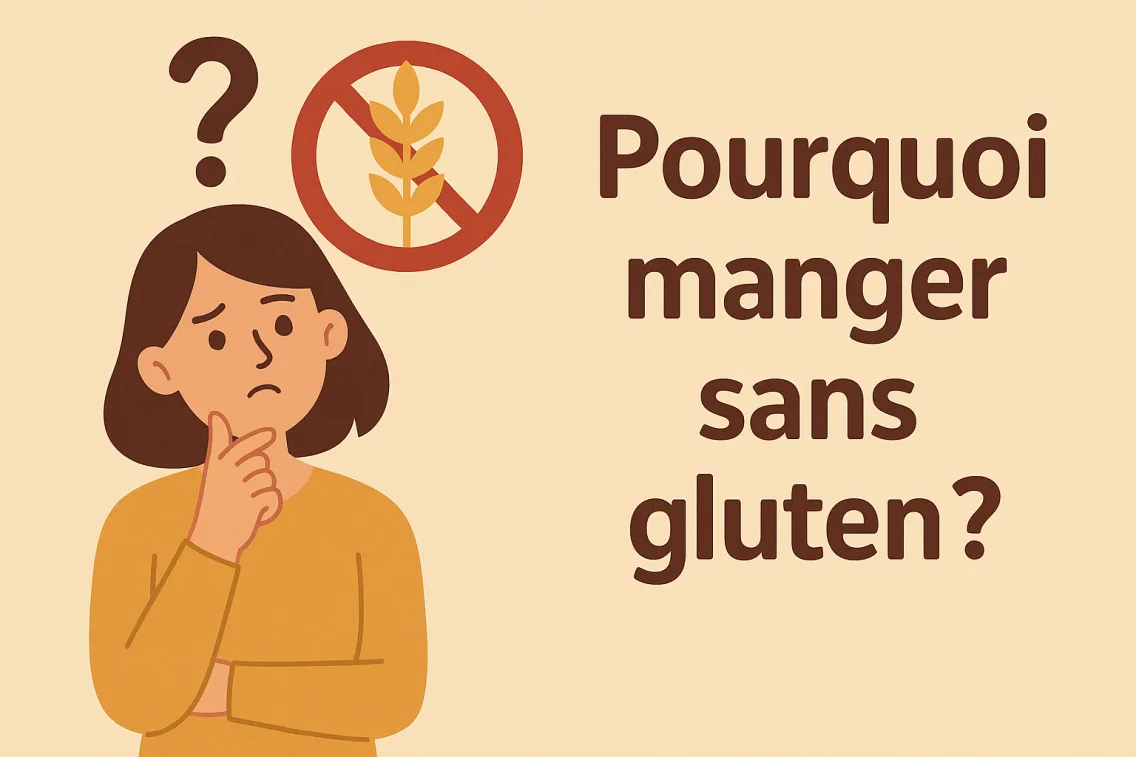 Pourquoi manger sans gluten – guide médical complet 2026
