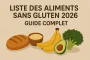 Liste des aliments sans gluten 2026