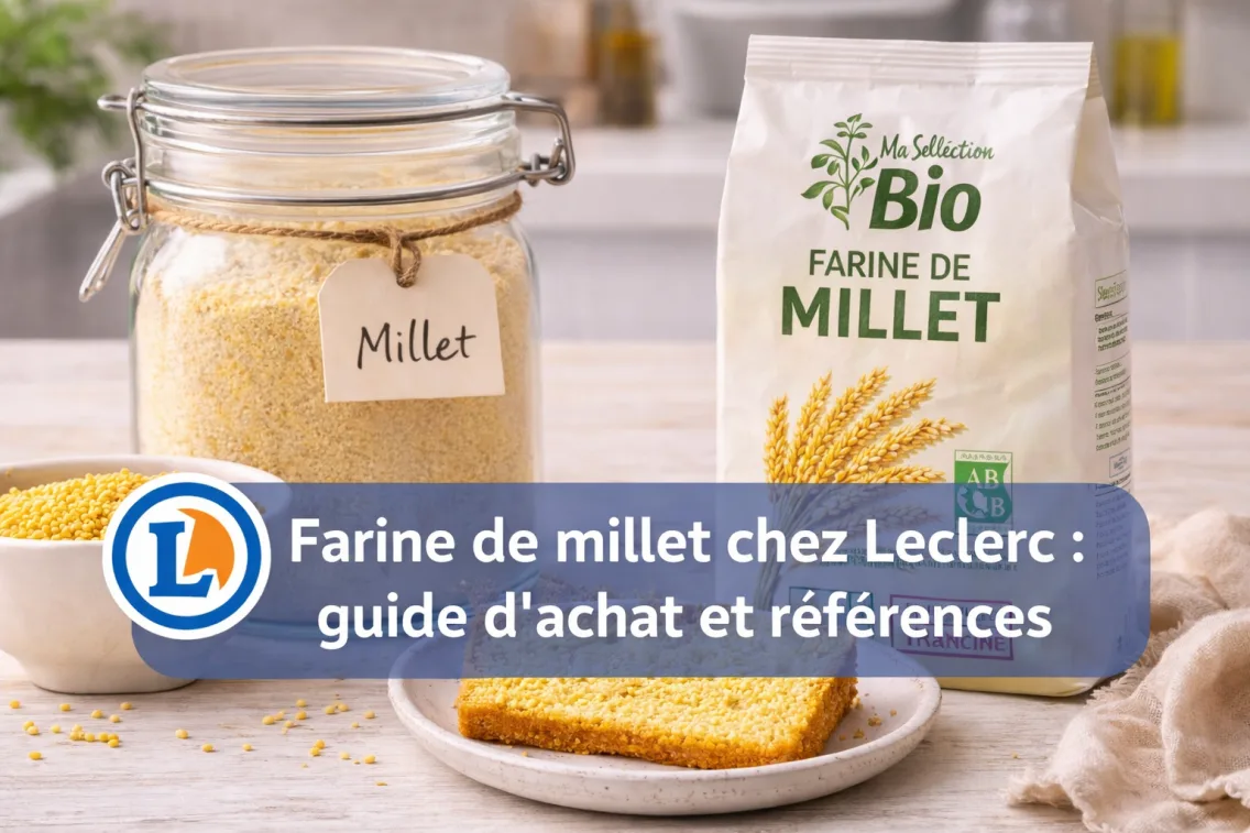 Farine de millet chez Leclerc